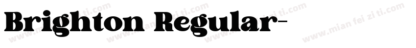 Brighton Regular字体转换